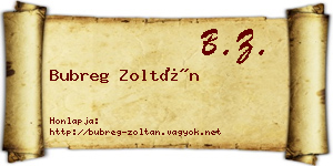 Bubreg Zoltán névjegykártya